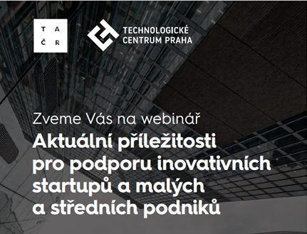 Aktuální příležitosti pro podporu inovativních startupů a malých a středních podniků